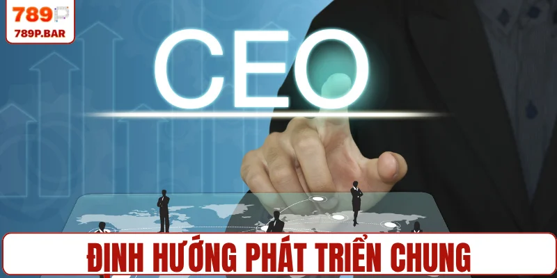 Định hướng phát triển chung