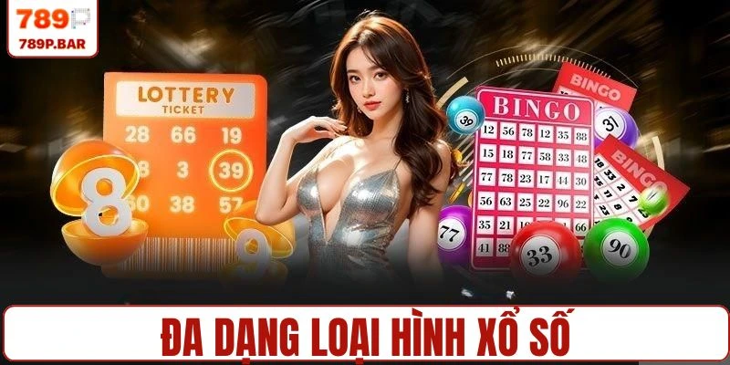 Trải nghiệm đa dạng loại hình xổ số tại hệ thống